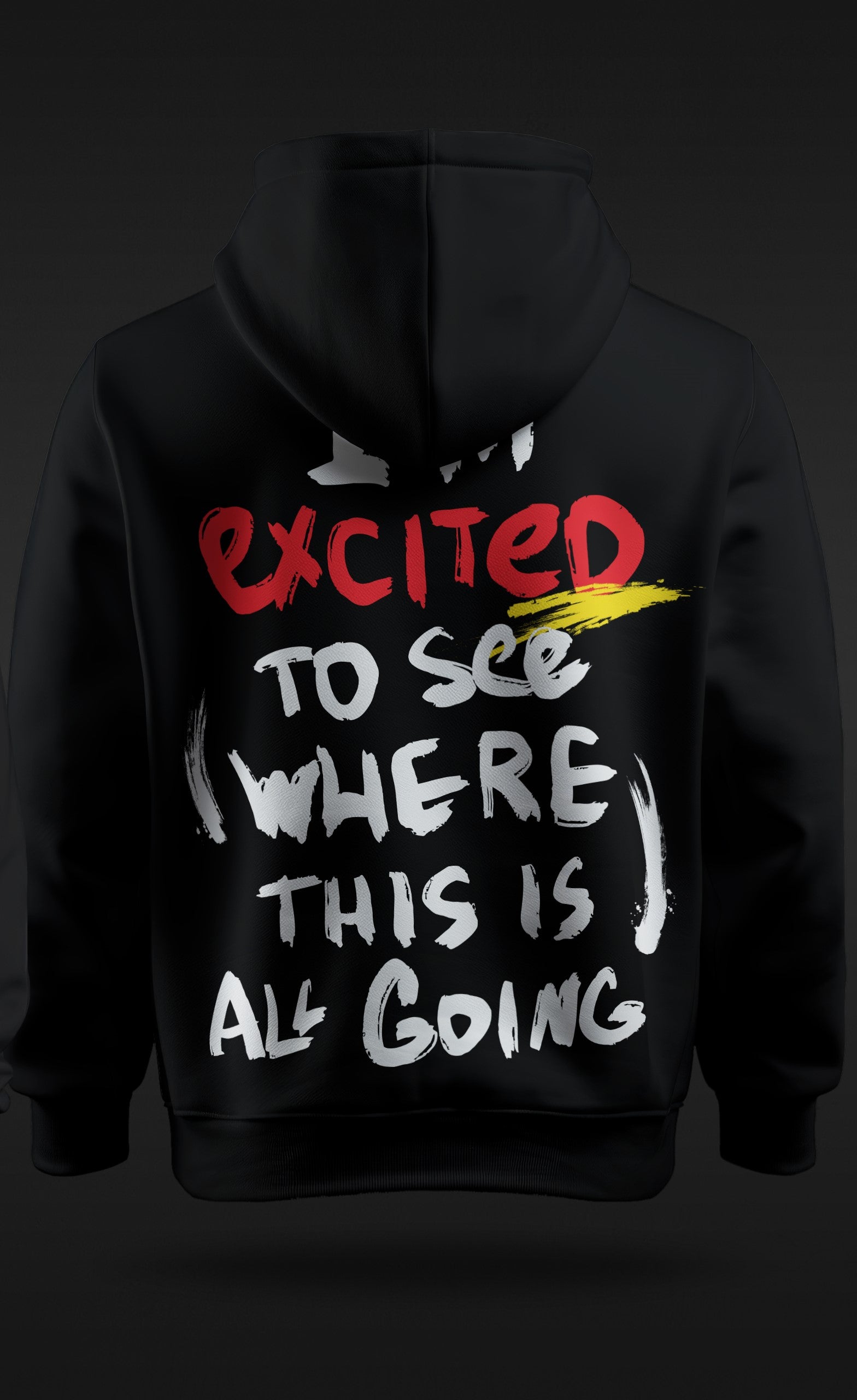 I'm Excited Hoodie